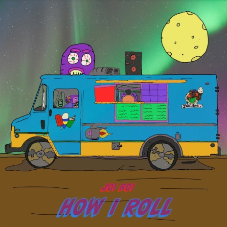 How I Roll | Boomplay Music