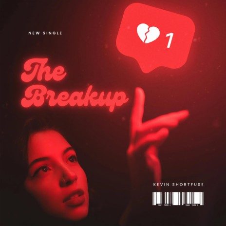 The Breakup | Boomplay Music