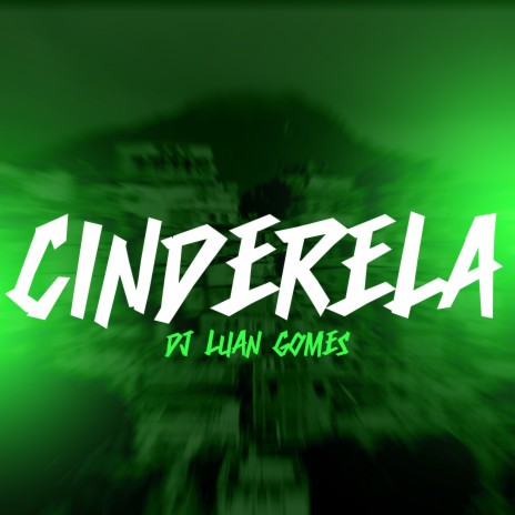 Cinderela | Boomplay Music