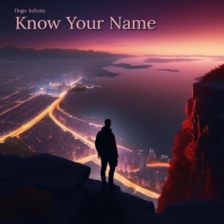 Know Your Name