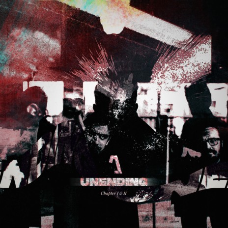 Unending (Chapter I) | Boomplay Music