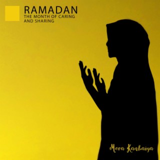 Ramadan: The Month of Caring and Sharing