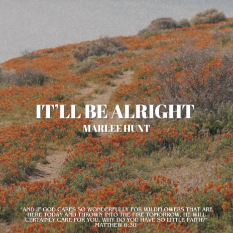 It'll Be Alright | Boomplay Music