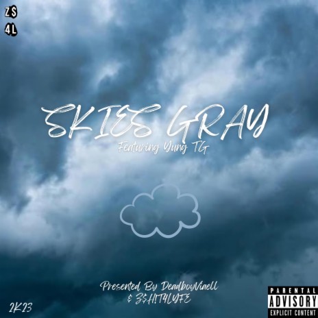 Skies Gray ft. Yung TG | Boomplay Music