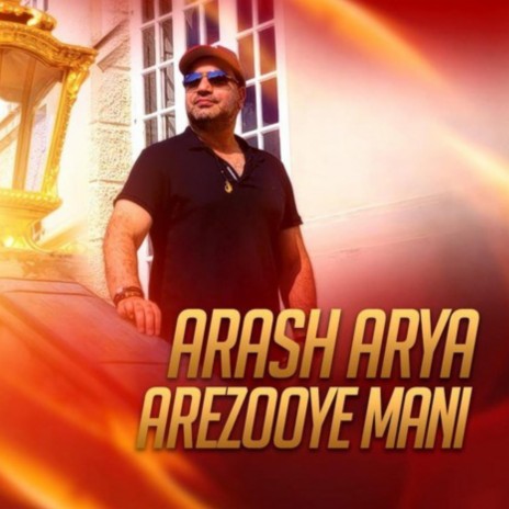 Arezooye Mani | Boomplay Music