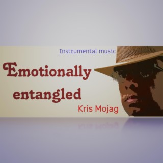 Emotionally entangled