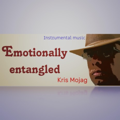 Emotionally entangled | Boomplay Music
