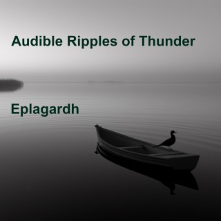 Audible Ripples of Thunder