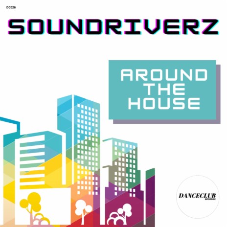 Around The House (Extended Mix)