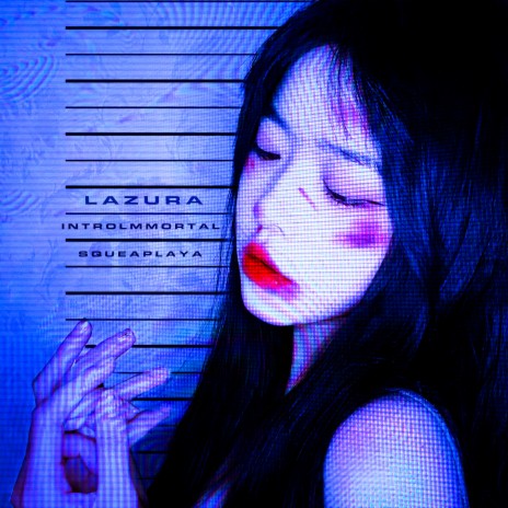 LAZURA ft. SQUEAPLAYA | Boomplay Music