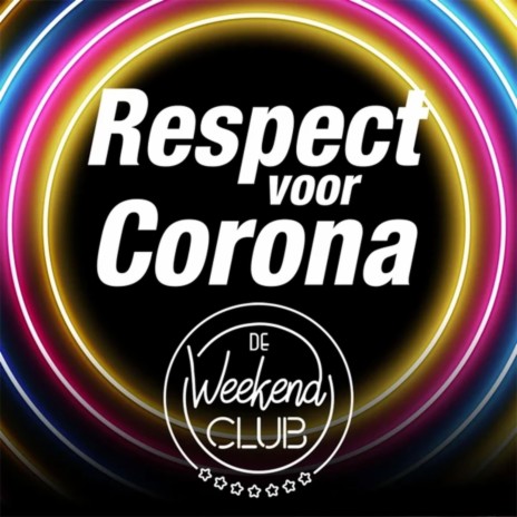 Respect voor Corona | Boomplay Music