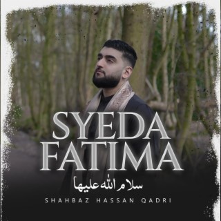 Syeda Fatima سلام اللہ علیہا