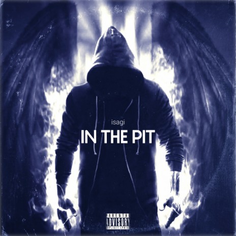 In the Pit | Boomplay Music