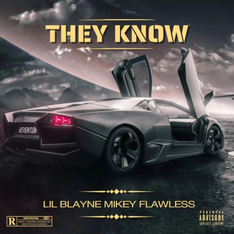 They Know ft. Mikeyflawless | Boomplay Music