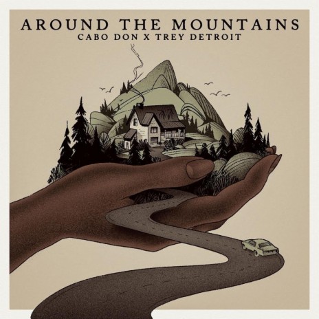 Around The Mountains ft. Trey Detroit | Boomplay Music