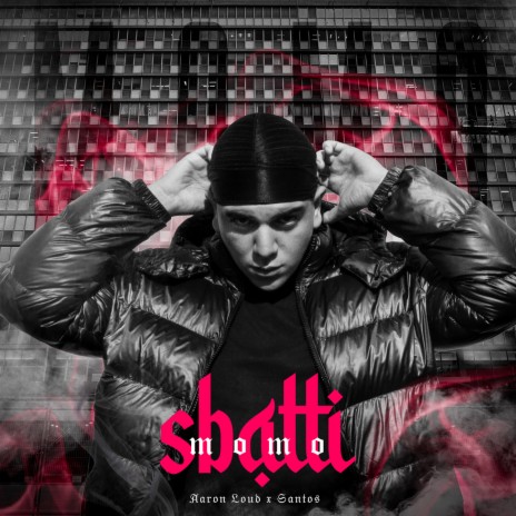 Sbatti ft. Aaron Loud & Santos | Boomplay Music