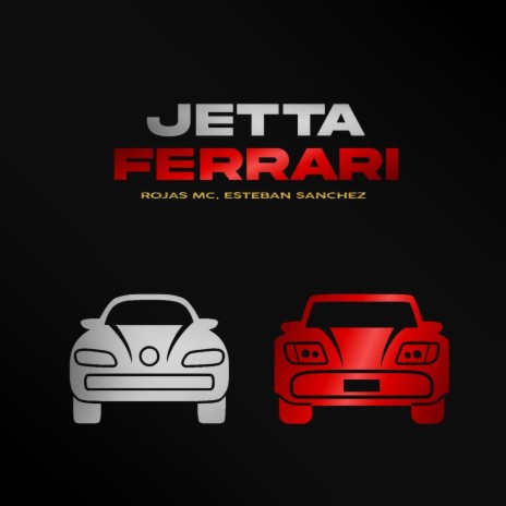 Jetta Ferrari ft. Esteban Sanchez | Boomplay Music