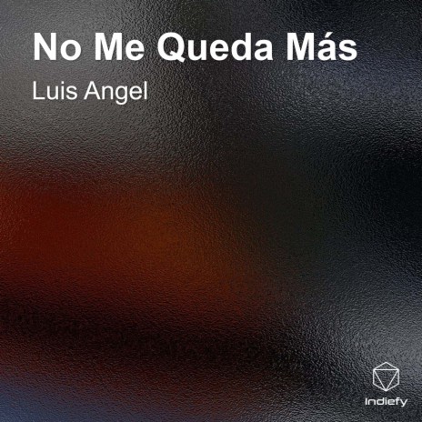 No Me Queda Más | Boomplay Music