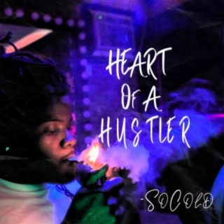 Heart Of A Hustler