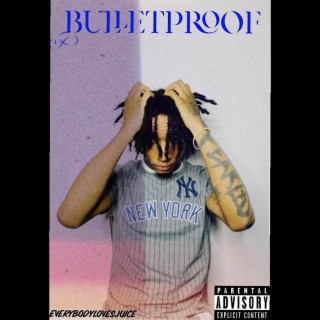 Bulletproof