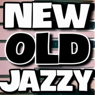 New OLD Jazzy BEATS
