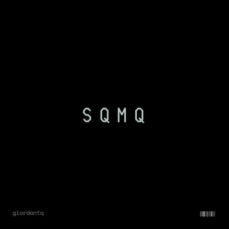 SQMQ | Boomplay Music