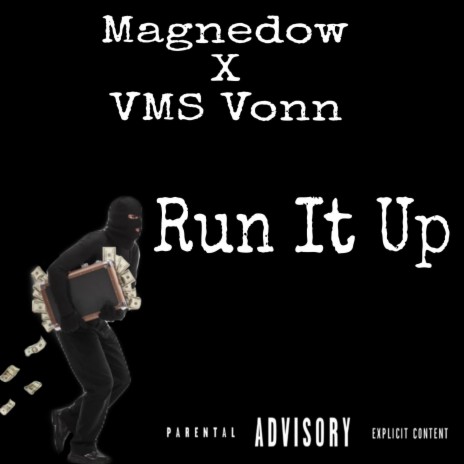 Run It Up ft. Vms Vonn | Boomplay Music