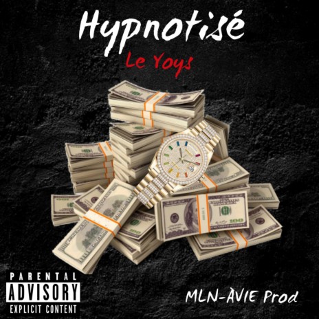 Hypnotisé | Boomplay Music