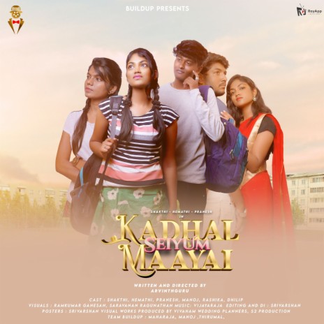 Kadhal Seiyum Maayai (From Kadhal Seiyum Maayai) ft. Haswanth Aadhi, Nivetha Nandini & Vijayaraja Marimuthu | Boomplay Music