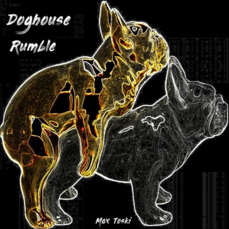 Doghouse Rumble | Boomplay Music
