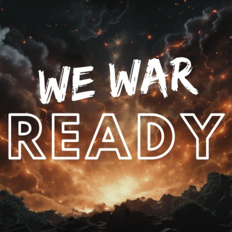 We War Ready | Boomplay Music