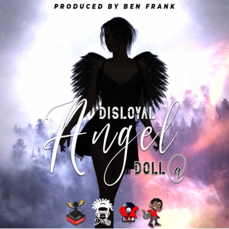 Disloyal Angel | Boomplay Music