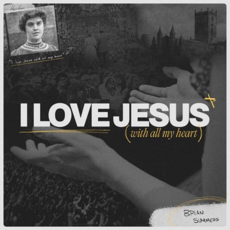 I Love Jesus (With All My Heart)