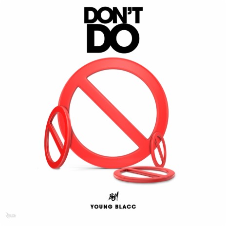 Don't Do | Boomplay Music