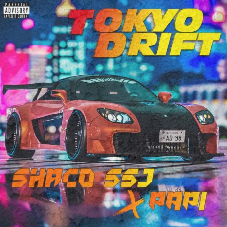 Tokyo Drift ft. Papi Marlon