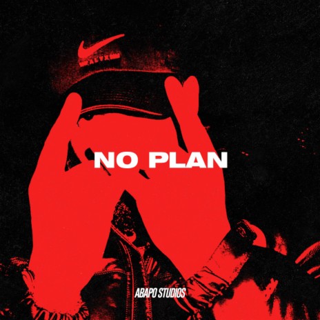 No Plan | Boomplay Music