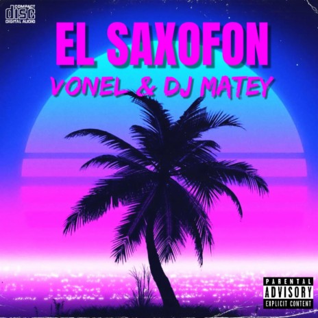 EL SAXOFON ft. Vonel | Boomplay Music