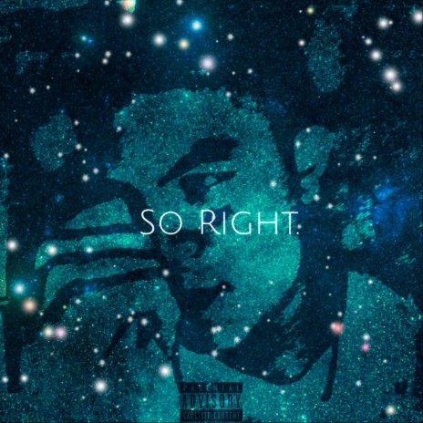 So Right. | Boomplay Music