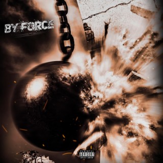 By Force lyrics | Boomplay Music