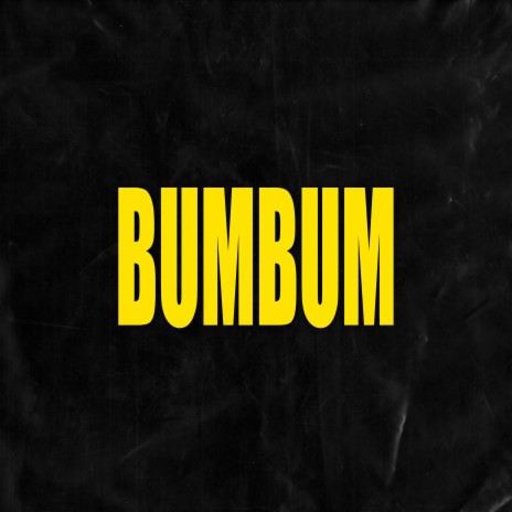 BUMBUM | Boomplay Music