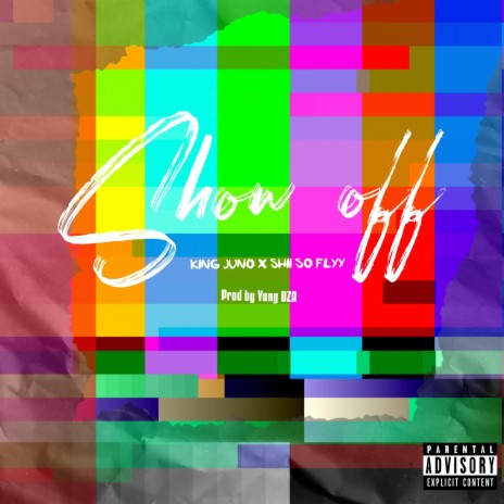 Show Off ft. Shii So Flyy | Boomplay Music