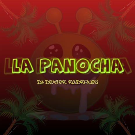 La Panocha | Boomplay Music