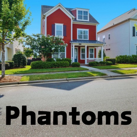 Phantoms | Boomplay Music