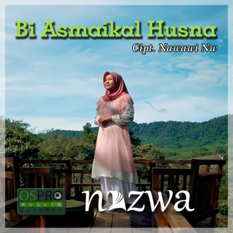 Bi Asmaikal Husna | Boomplay Music