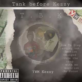 Tank Before Kezzy