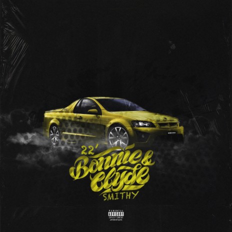 22' Bonnie & Clyde | Boomplay Music