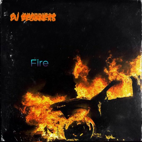 Fire | Boomplay Music