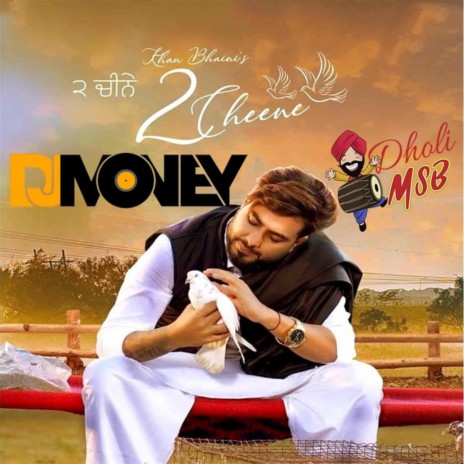 2 Cheene - Dj Money Remix