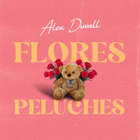 Flores y Peluches | Boomplay Music