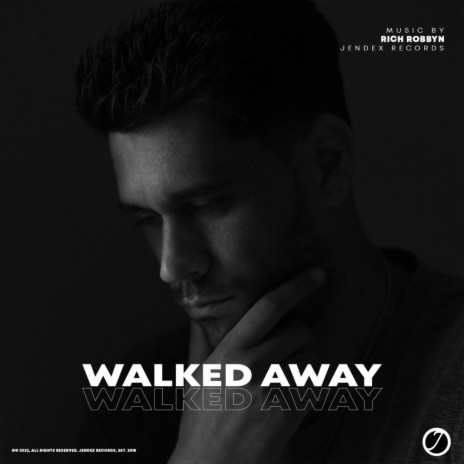 Walked Away | Boomplay Music